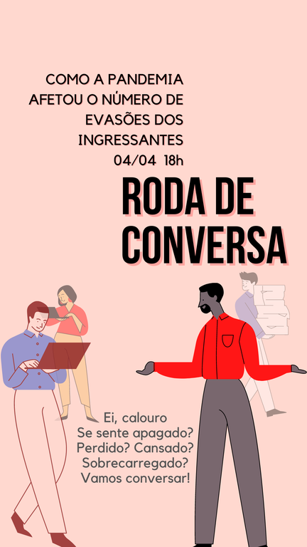 2022 - Roda de Conversa: Como a Pandemia Afetou o Número de Evasões Dos Ingressantes #02